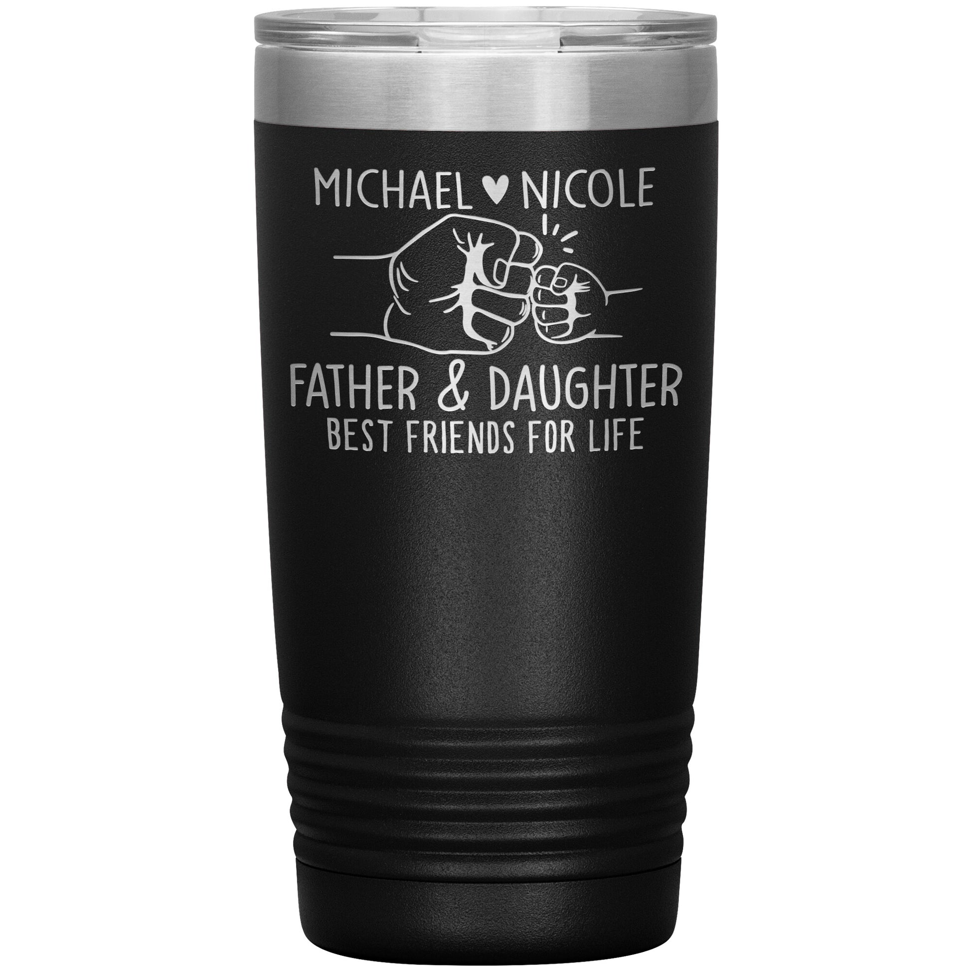 Father & Daughter Best Friends Tumbler