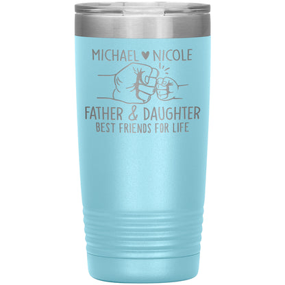 Father & Daughter Best Friends Tumbler