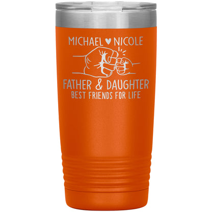 Father & Daughter Best Friends Tumbler