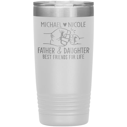 Father & Daughter Best Friends Tumbler