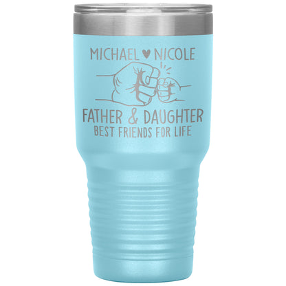 Father & Daughter Best Friends Tumbler