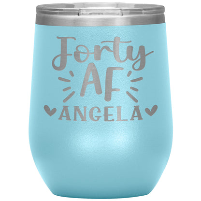 Forty AF 40th Birthday Tumbler