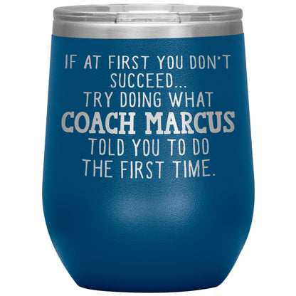 Funny Coach Tumbler Gift for Men or Women