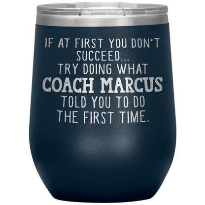 Funny Coach Tumbler Gift for Men or Women