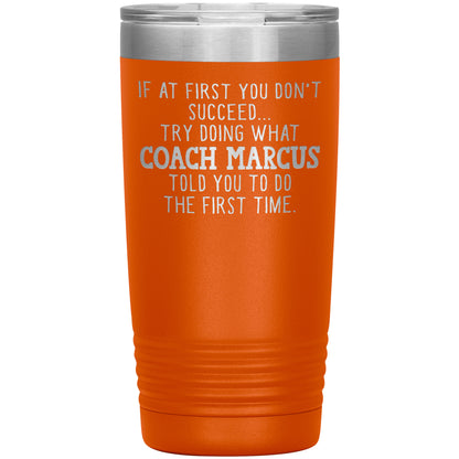 Funny Coach Tumbler Gift for Men or Women