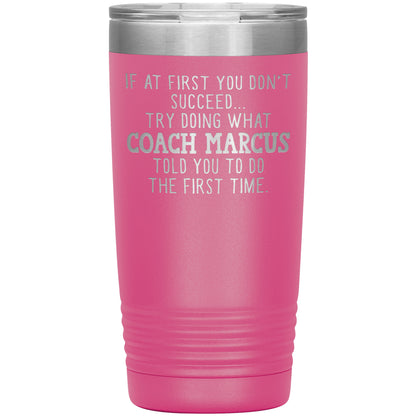 Funny Coach Tumbler Gift for Men or Women