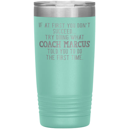 Funny Coach Tumbler Gift for Men or Women