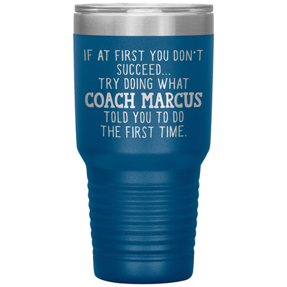 Funny Coach Tumbler Gift for Men or Women