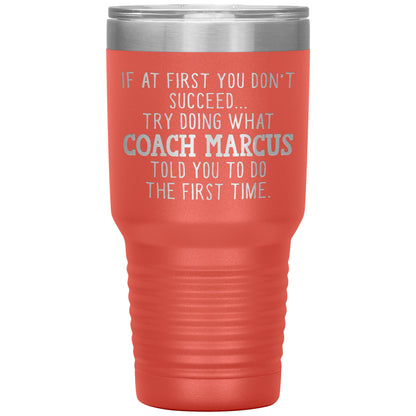 Funny Coach Tumbler Gift for Men or Women