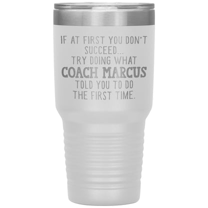 Funny Coach Tumbler Gift for Men or Women