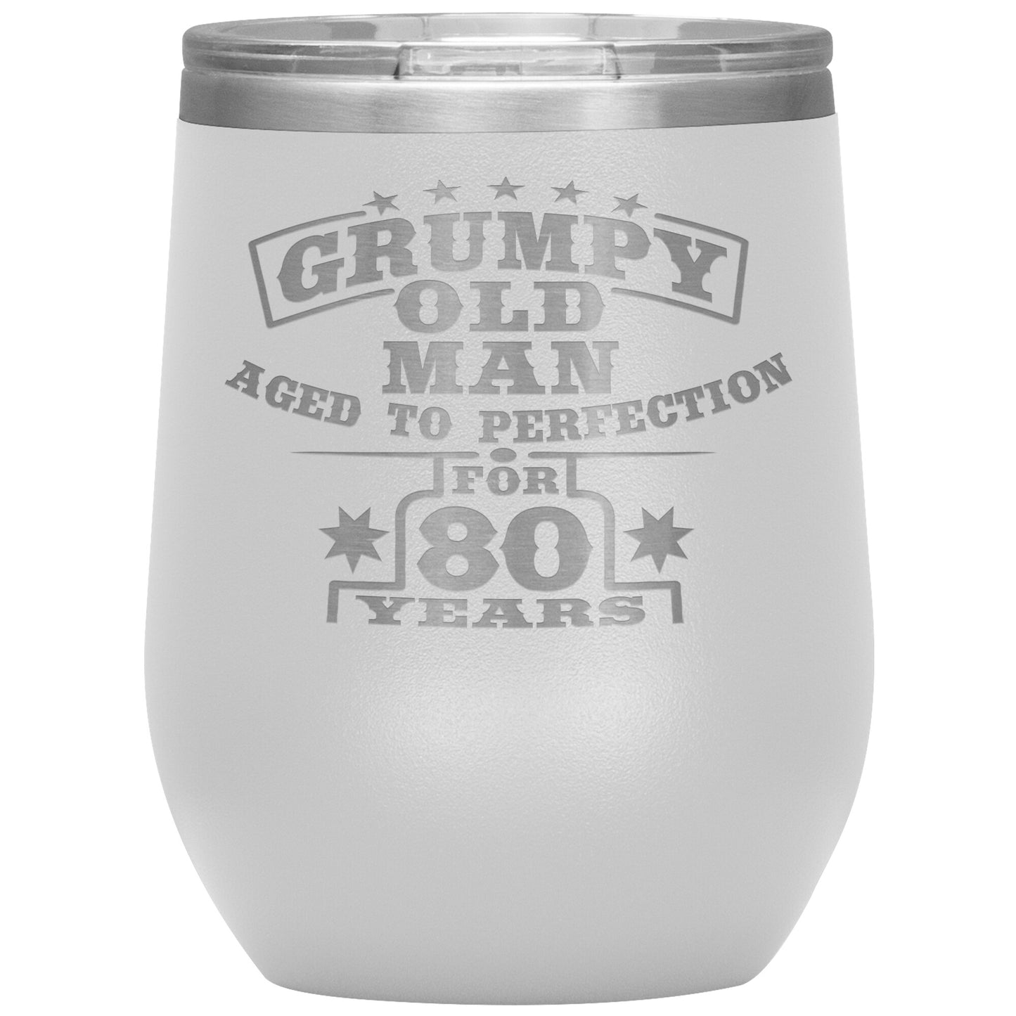 Grumpy Old Man - 80th Birthday Tumbler