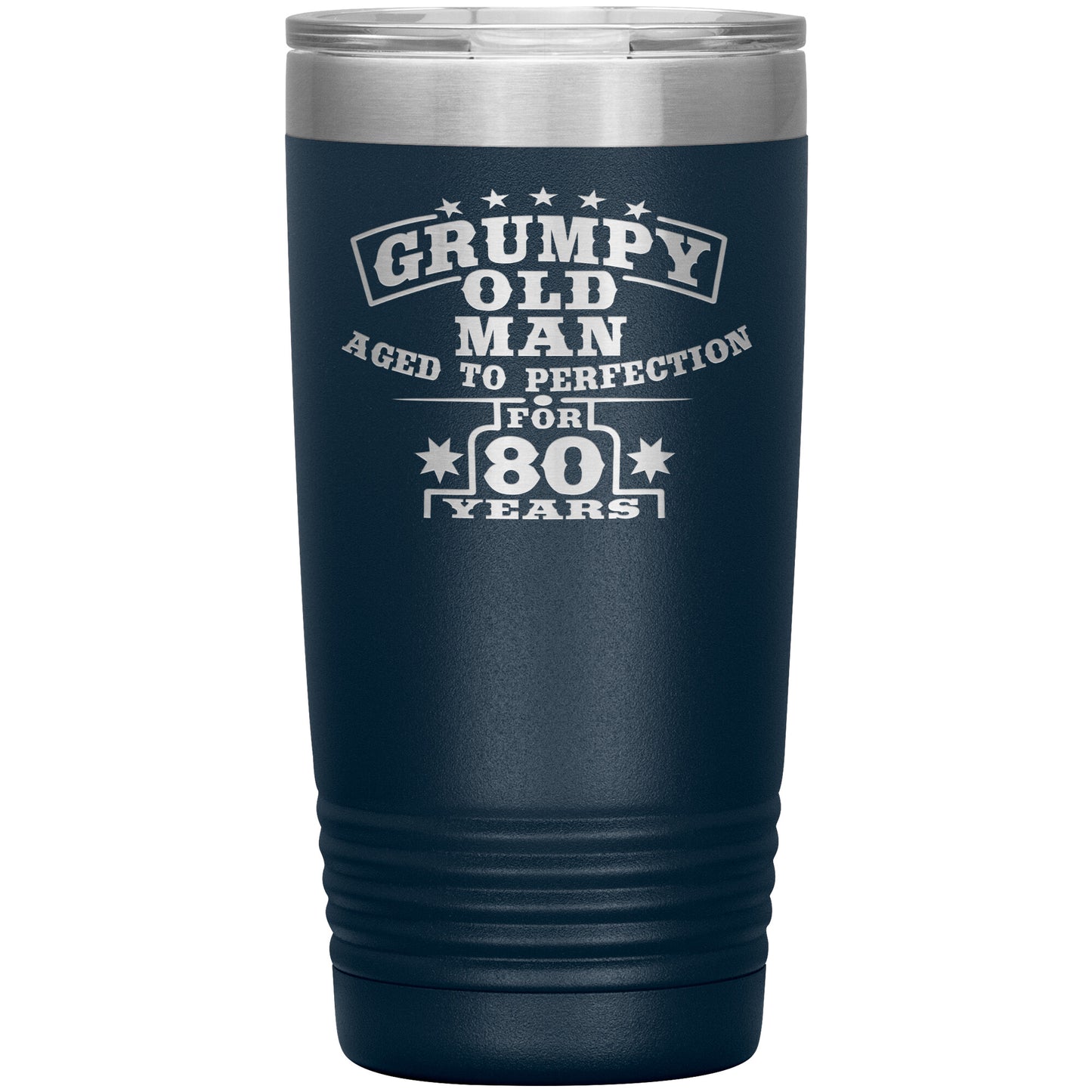 Grumpy Old Man - 80th Birthday Tumbler