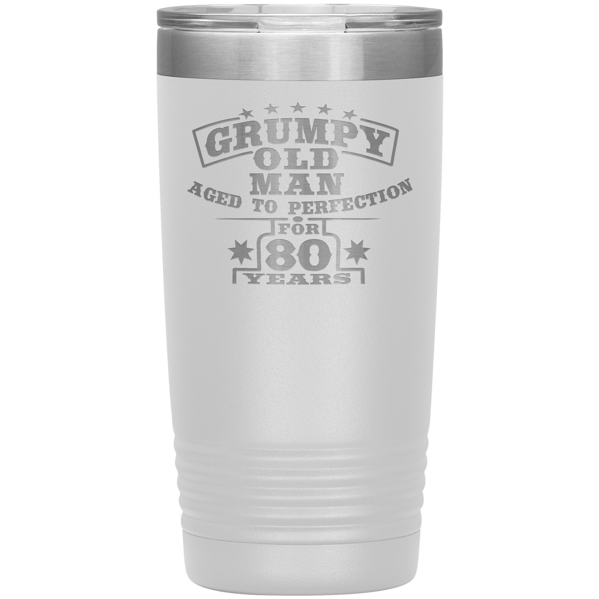 Grumpy Old Man - 80th Birthday Tumbler