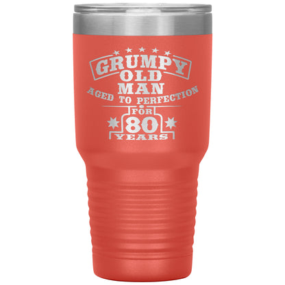 Grumpy Old Man - 80th Birthday Tumbler