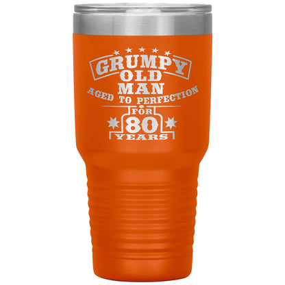 Grumpy Old Man - 80th Birthday Tumbler