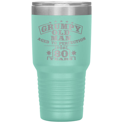 Grumpy Old Man - 80th Birthday Tumbler