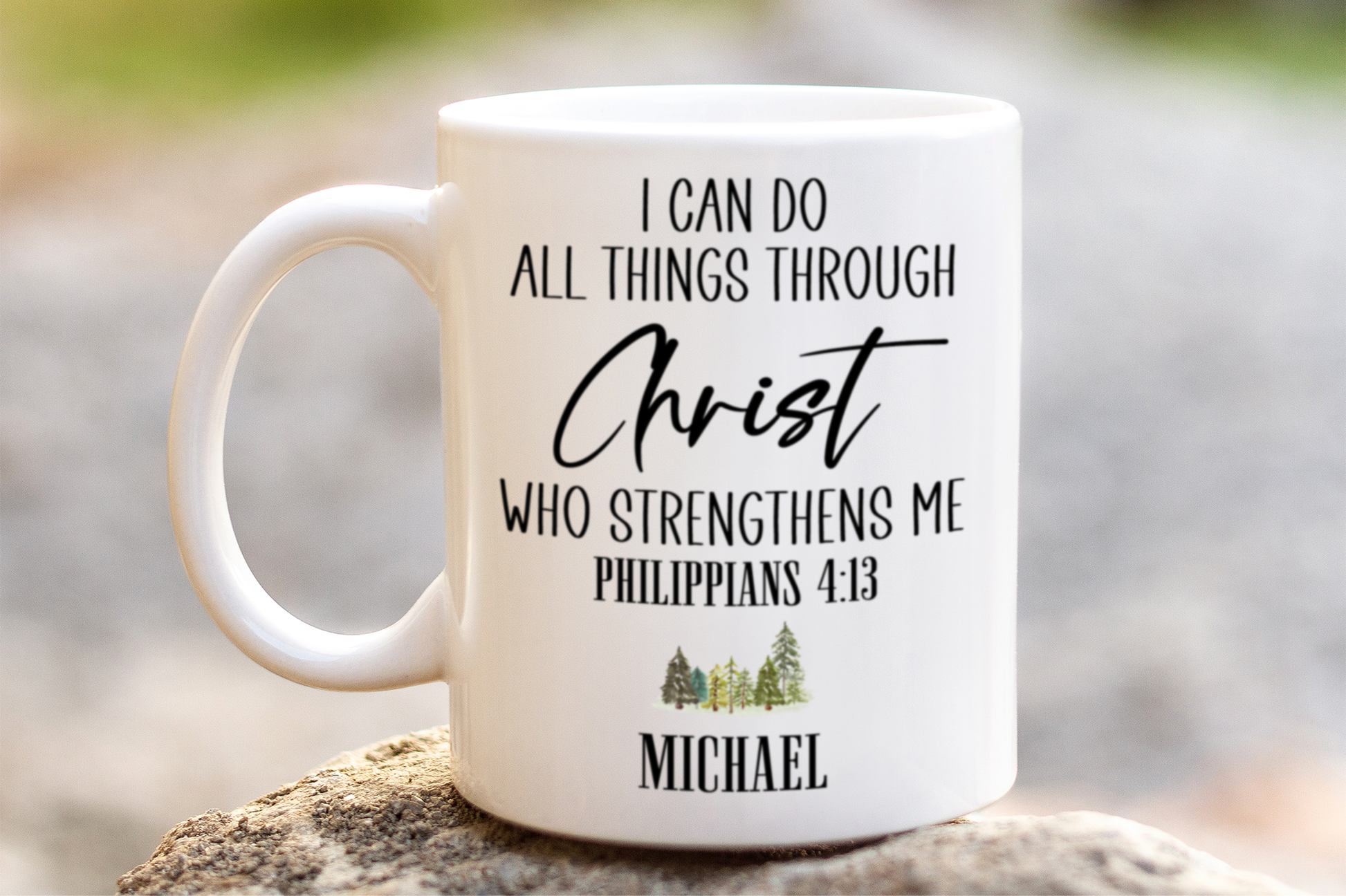 I Can Do All Things Through Christ Mug