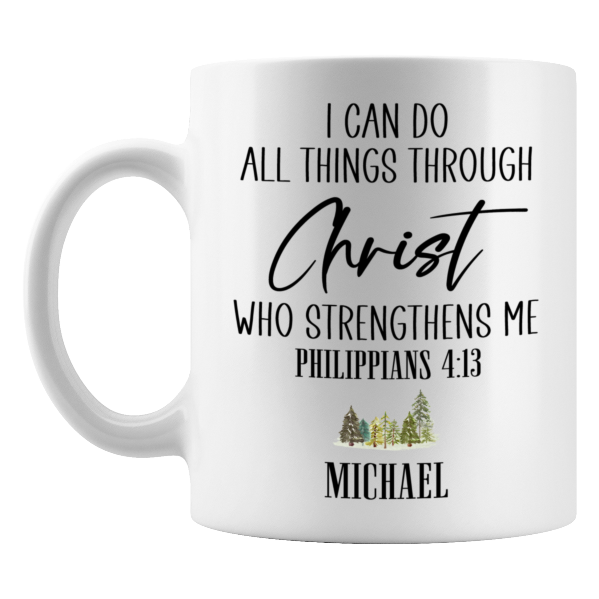 I Can Do All Things Through Christ Mug