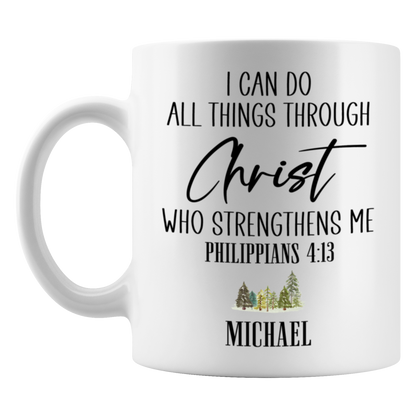 I Can Do All Things Through Christ Mug