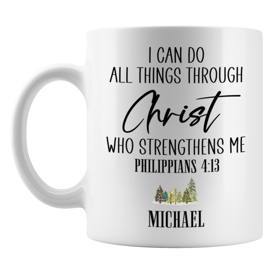 I Can Do All Things Through Christ Mug