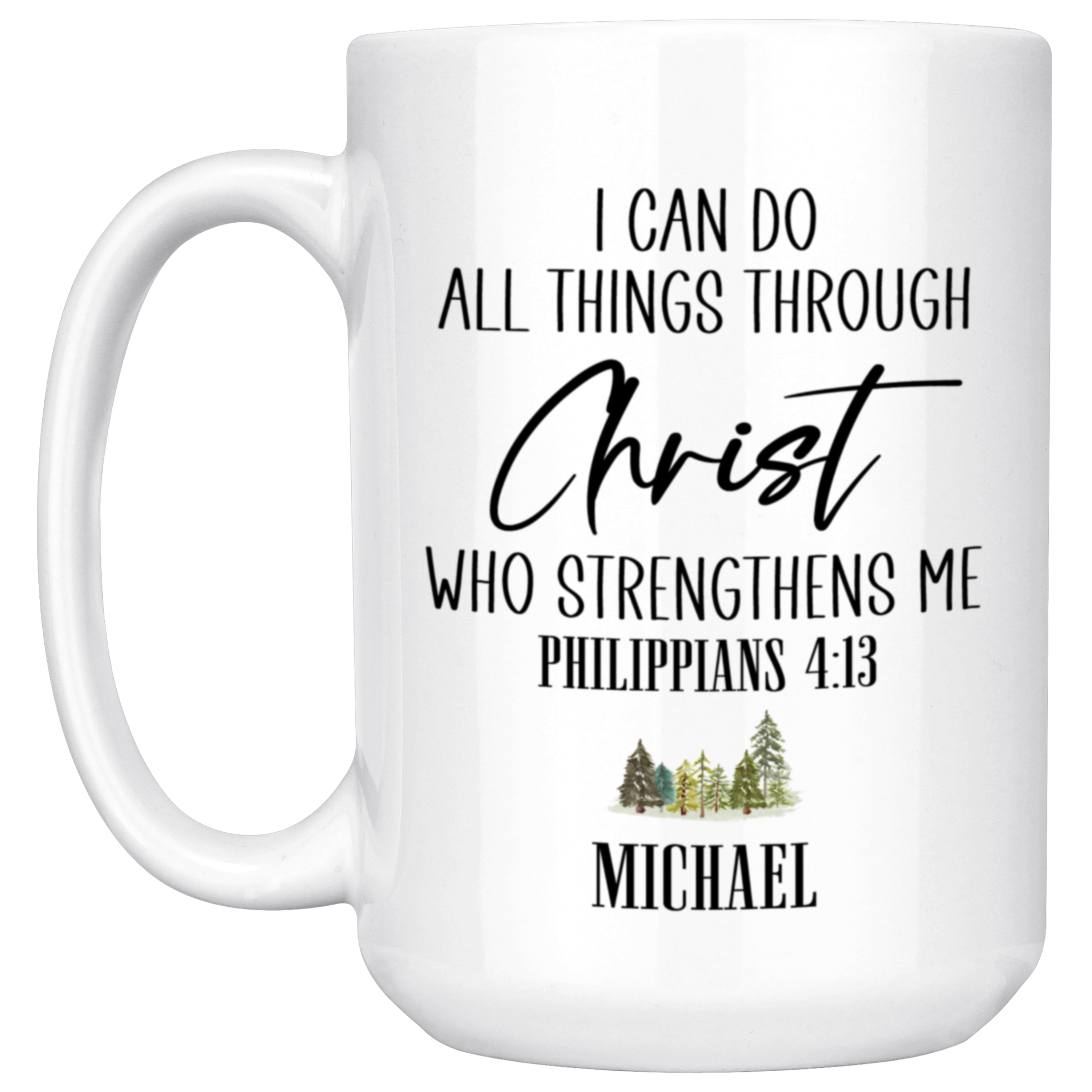 I Can Do All Things Through Christ Mug