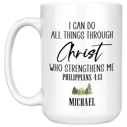 I Can Do All Things Through Christ Mug