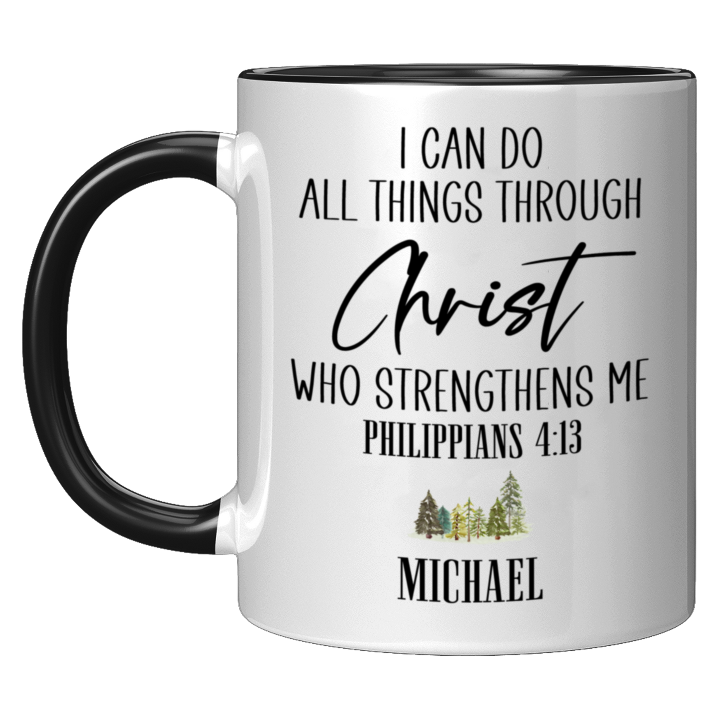 I Can Do All Things Through Christ Mug