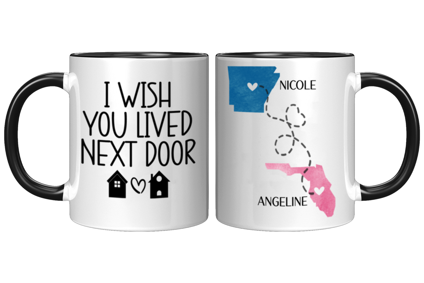 I Wish You Lived Next Door Mug