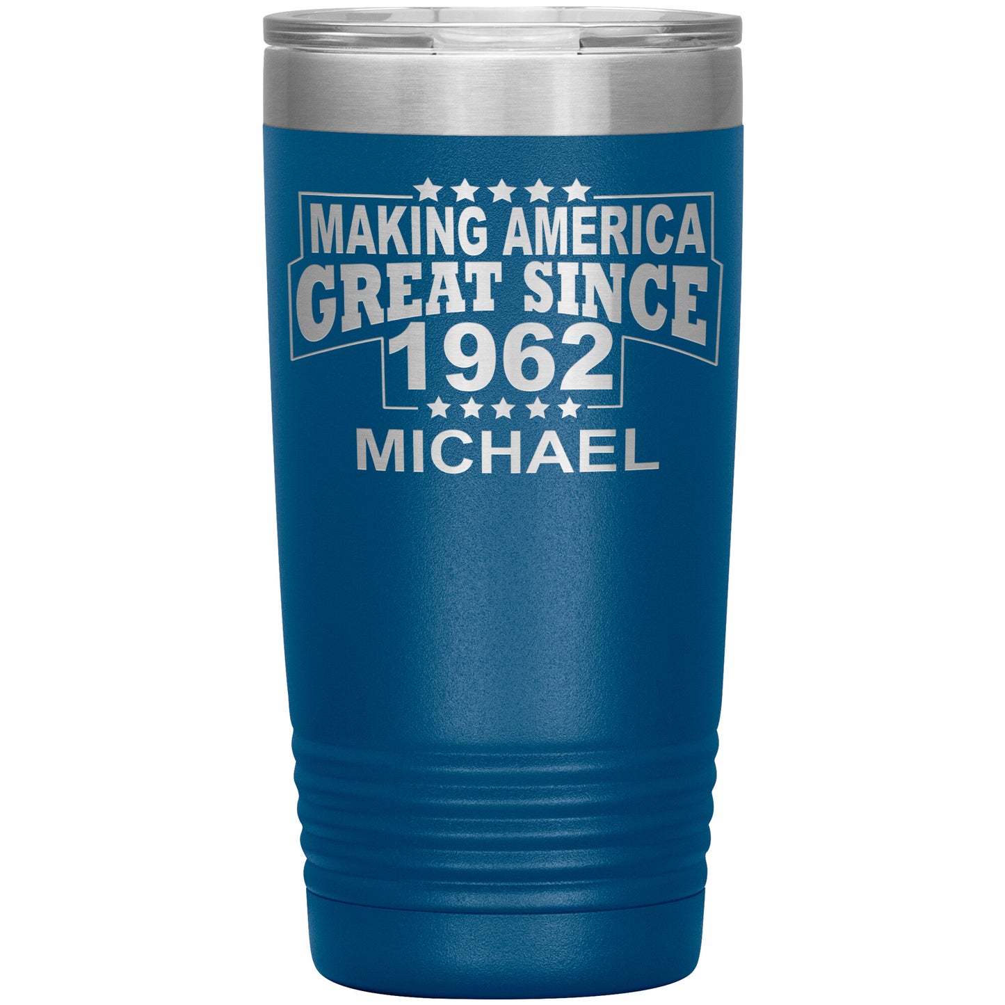 Making America Great Since 1962 Tumbler