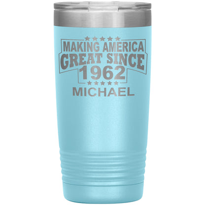 Making America Great Since 1962 Tumbler