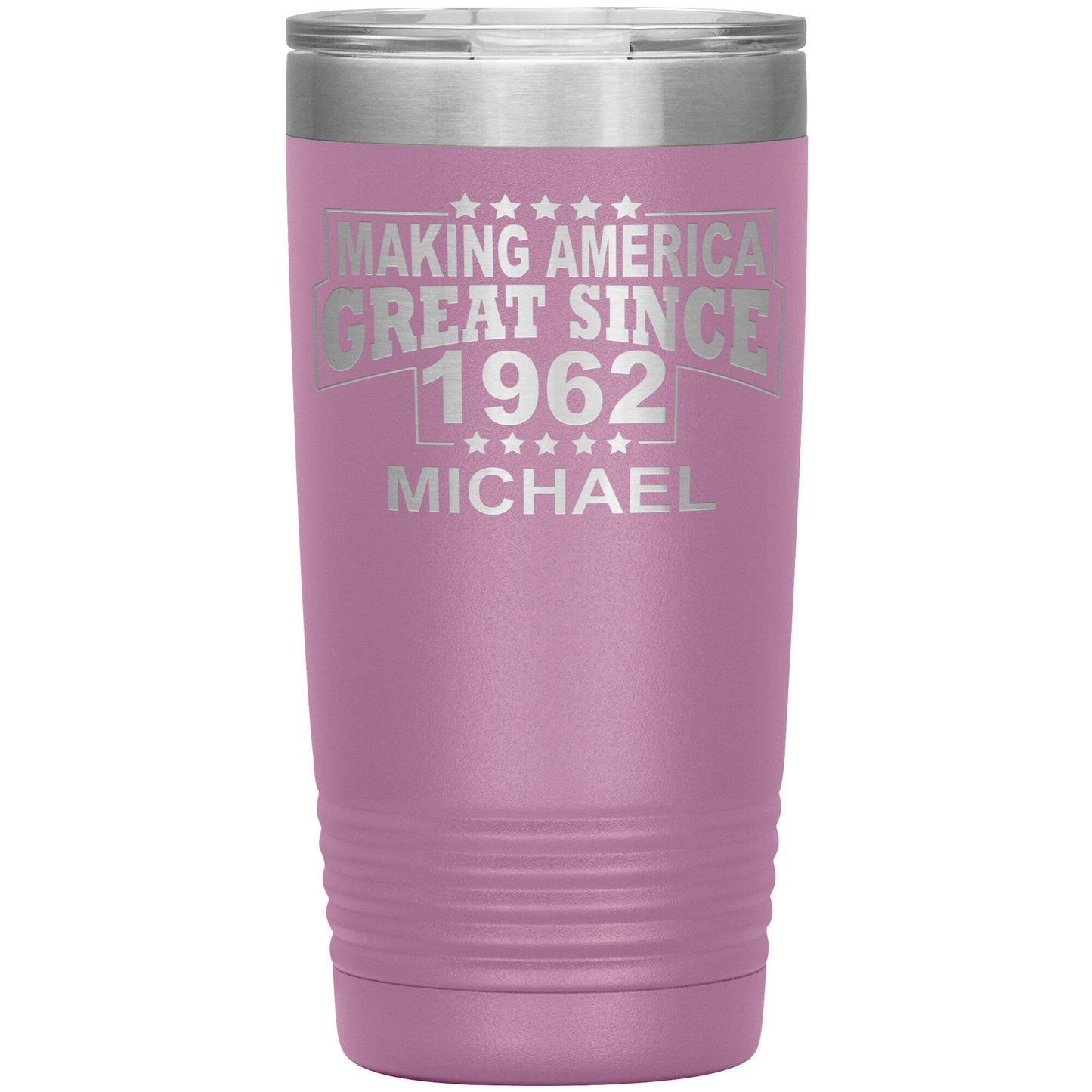 Making America Great Since 1962 Tumbler