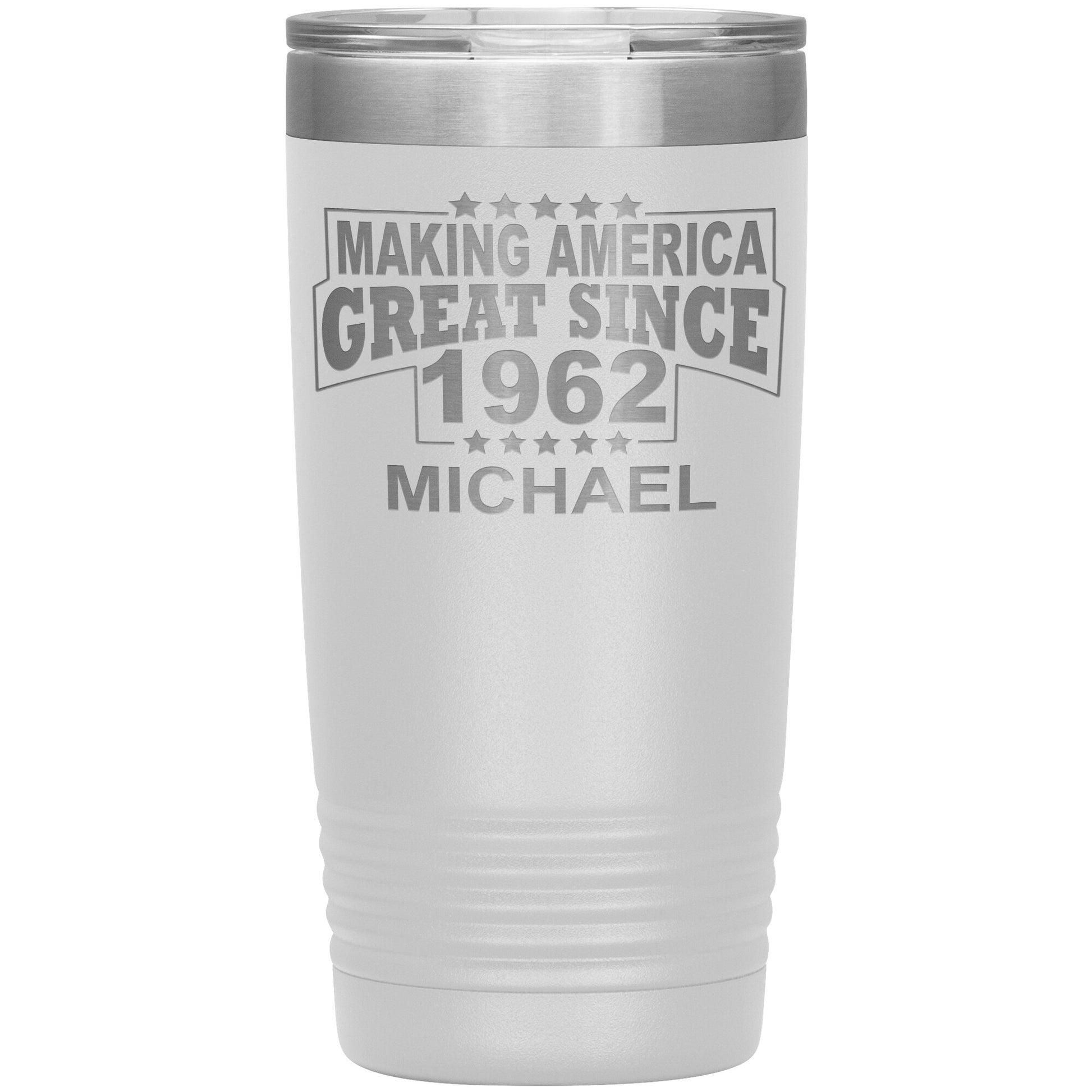 Making America Great Since 1962 Tumbler