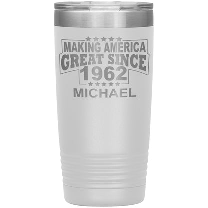 Making America Great Since 1962 Tumbler