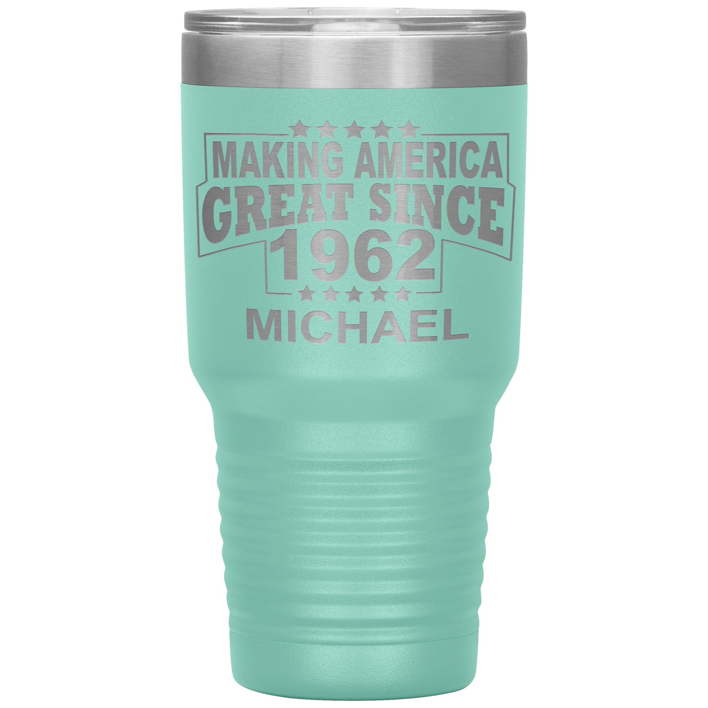 Making America Great Since 1962 Tumbler