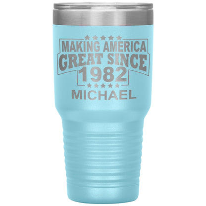 Making America Great Since 1982 Tumbler