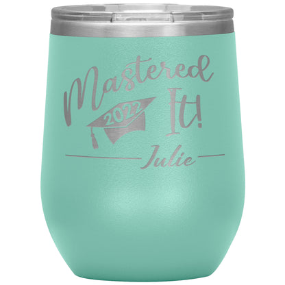 Mastered It 2022 Personalized Tumbler