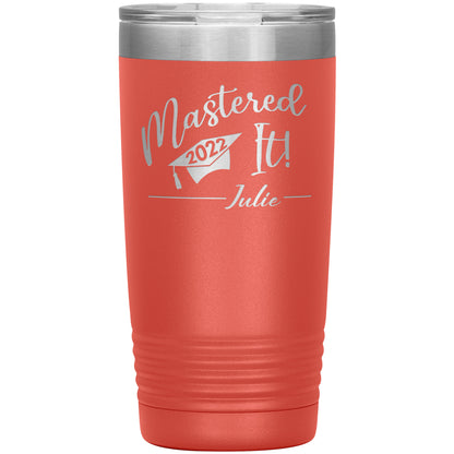 Mastered It 2022 Personalized Tumbler