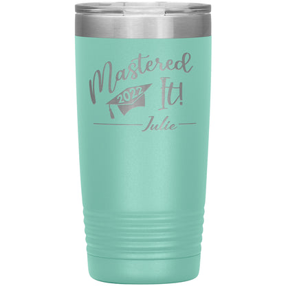 Mastered It 2022 Personalized Tumbler