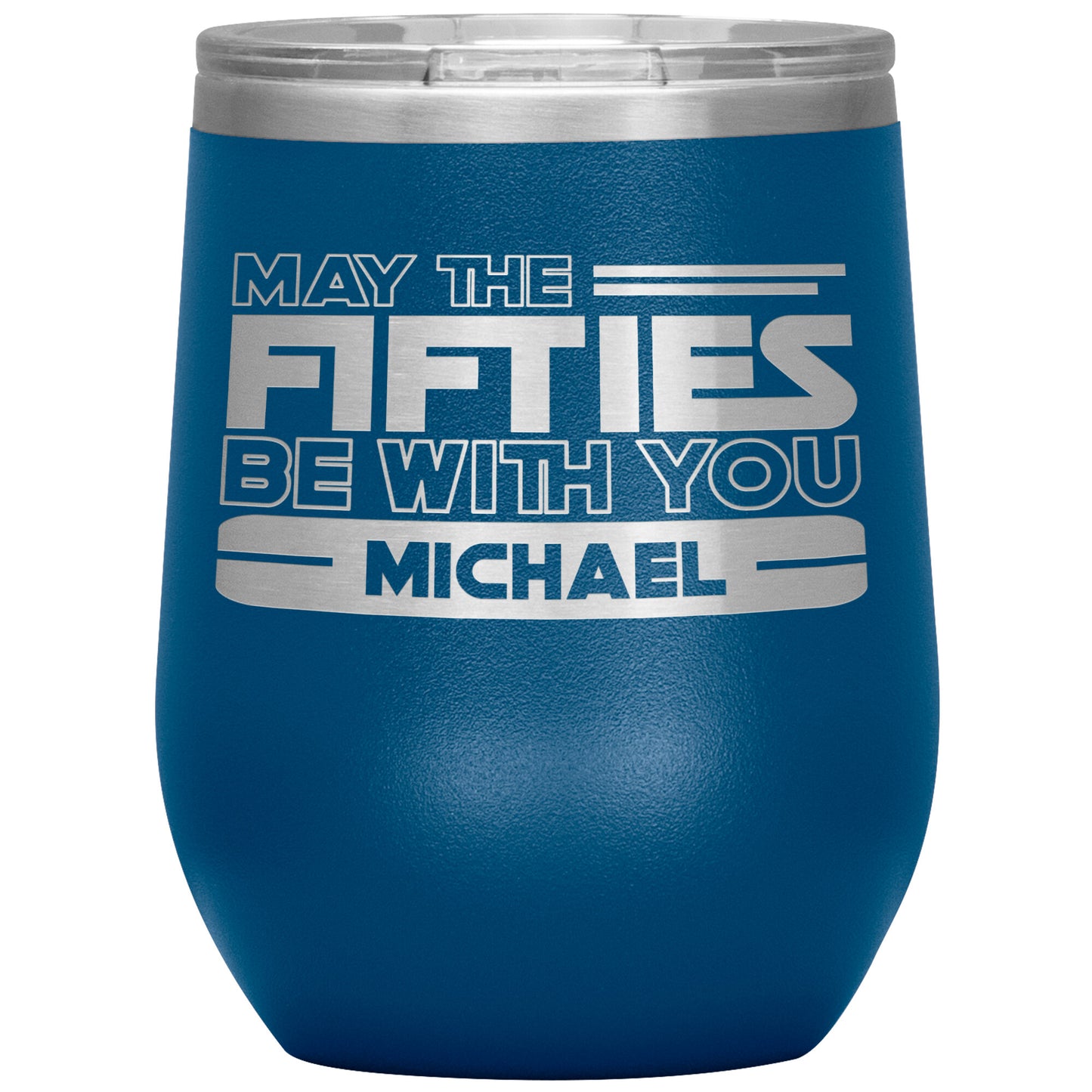 May the Fifties Be With You Name Tumbler