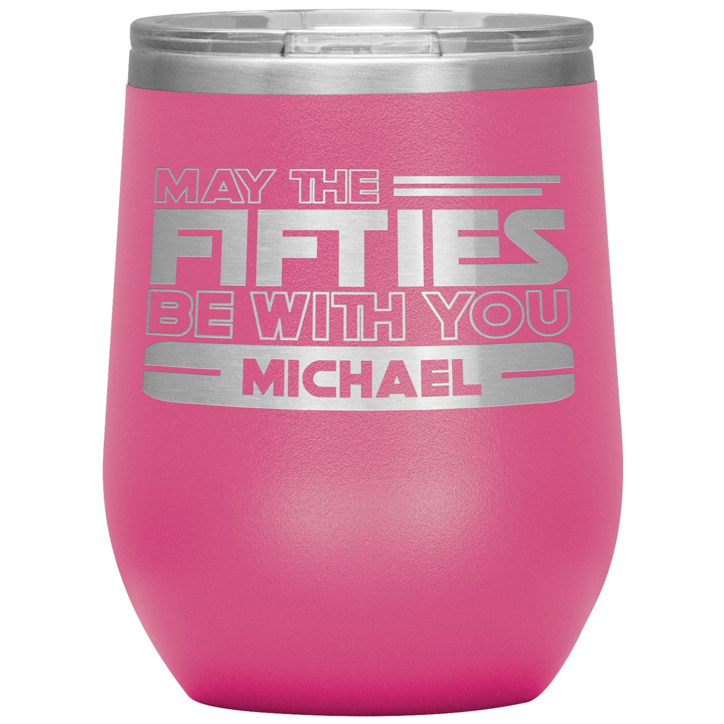 May the Fifties Be With You Name Tumbler