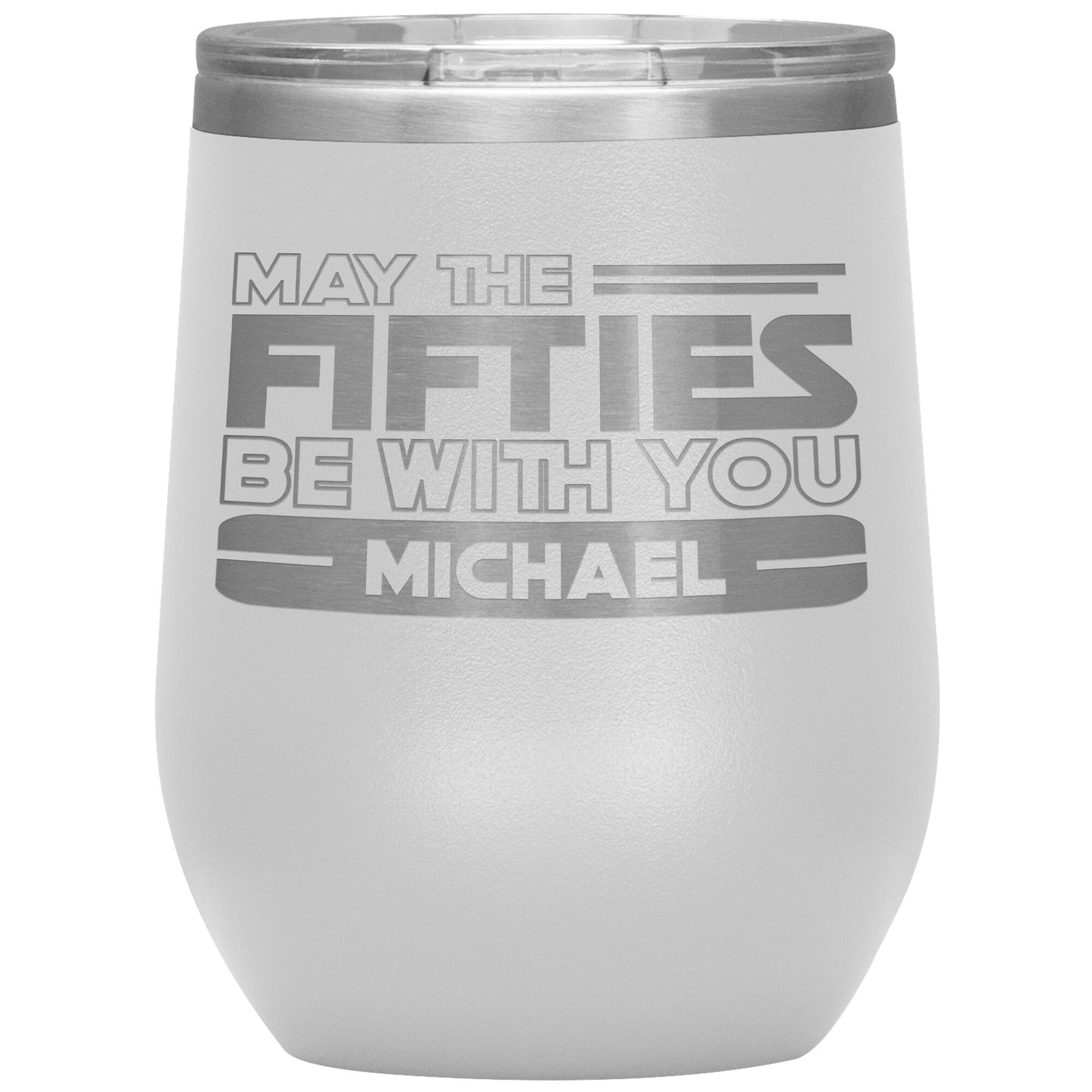 May the Fifties Be With You Name Tumbler