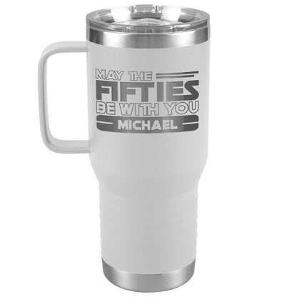 May the Fifties Be With You Name Tumbler