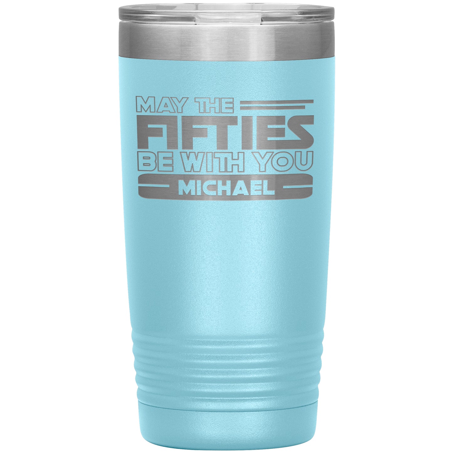 May the Fifties Be With You Name Tumbler