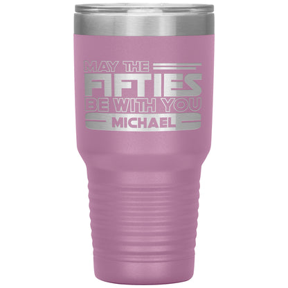 May the Fifties Be With You Name Tumbler