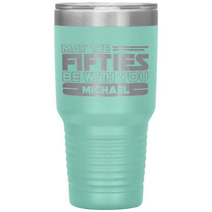 May the Fifties Be With You Name Tumbler