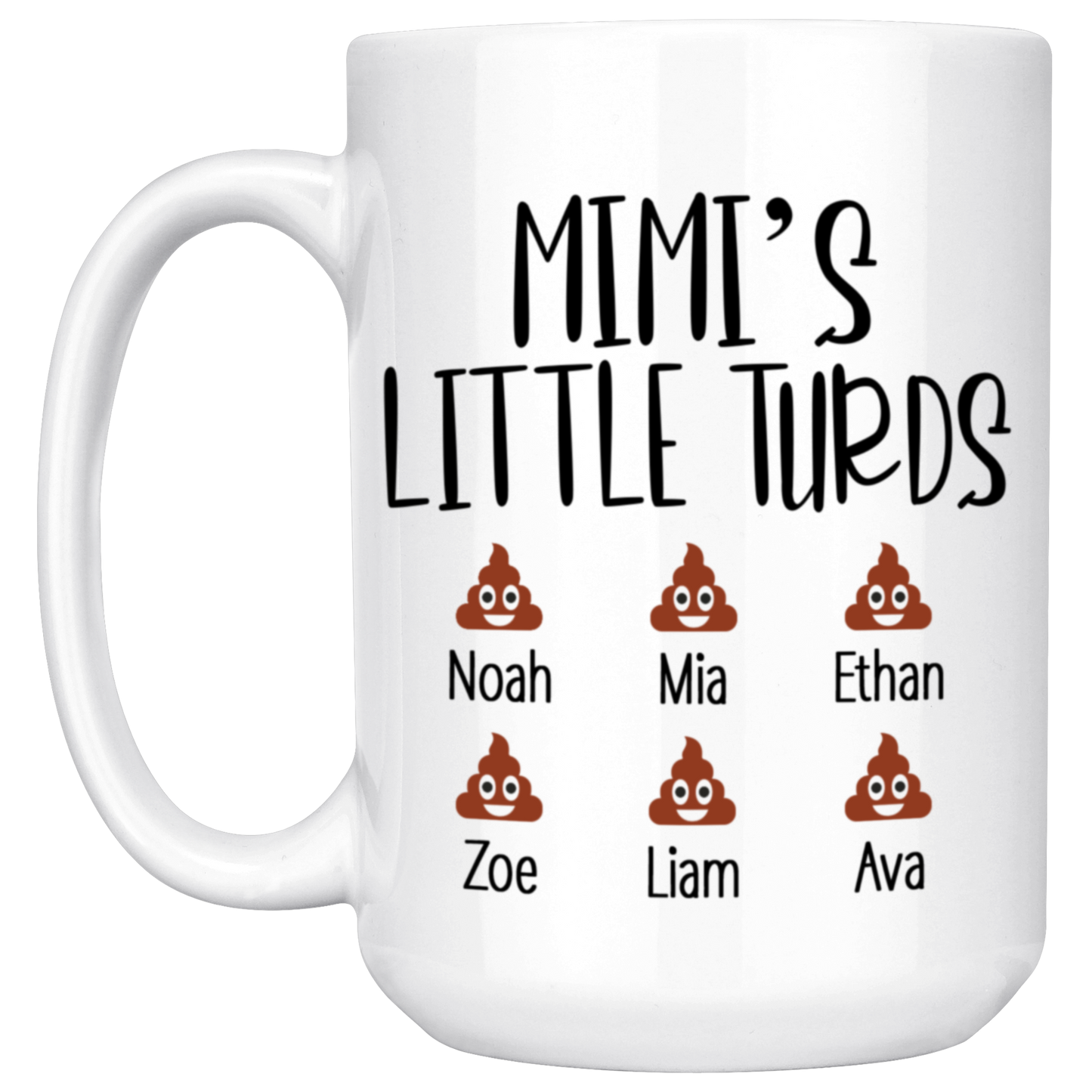 Mimi's Little Turds Mug