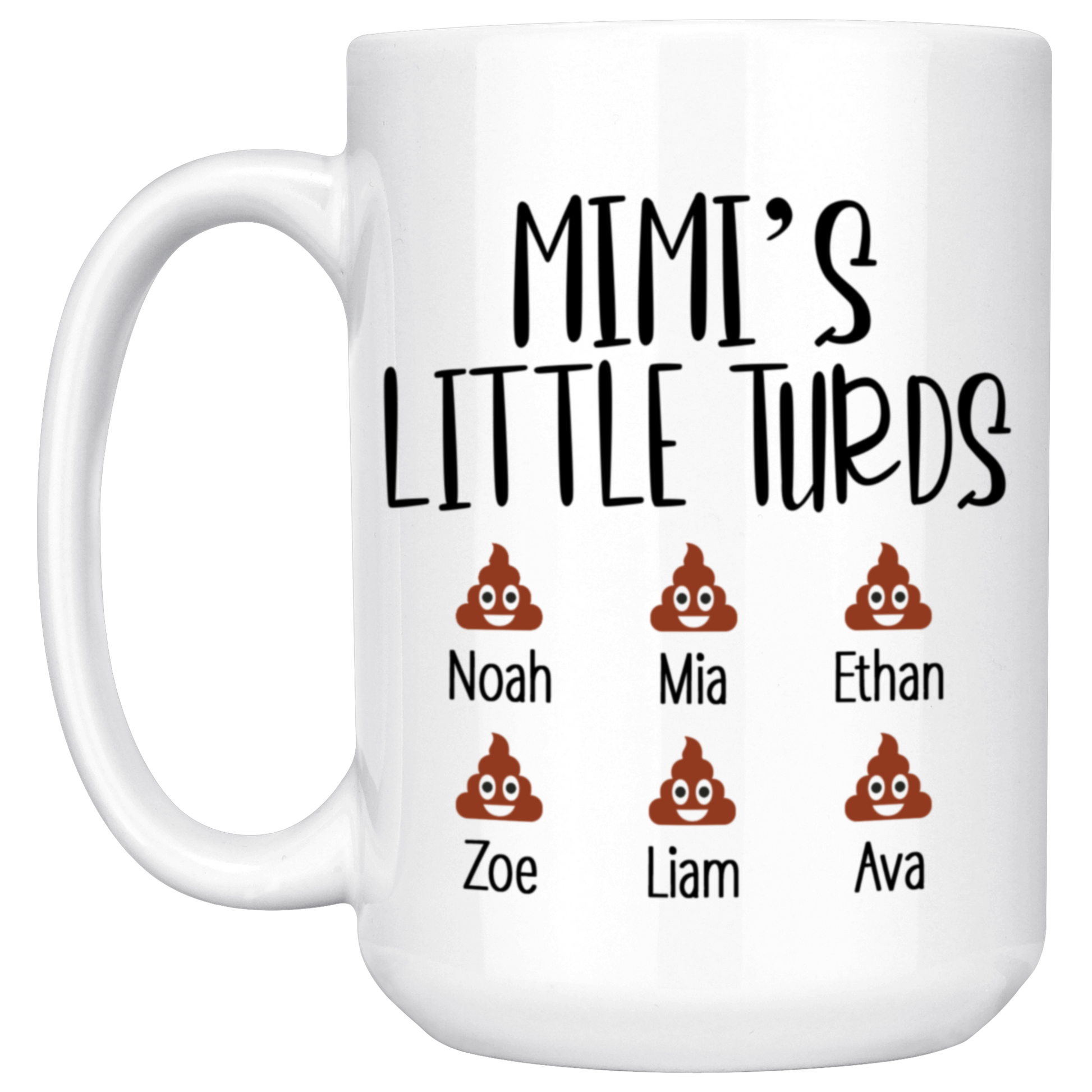 Mimi's Little Turds Mug