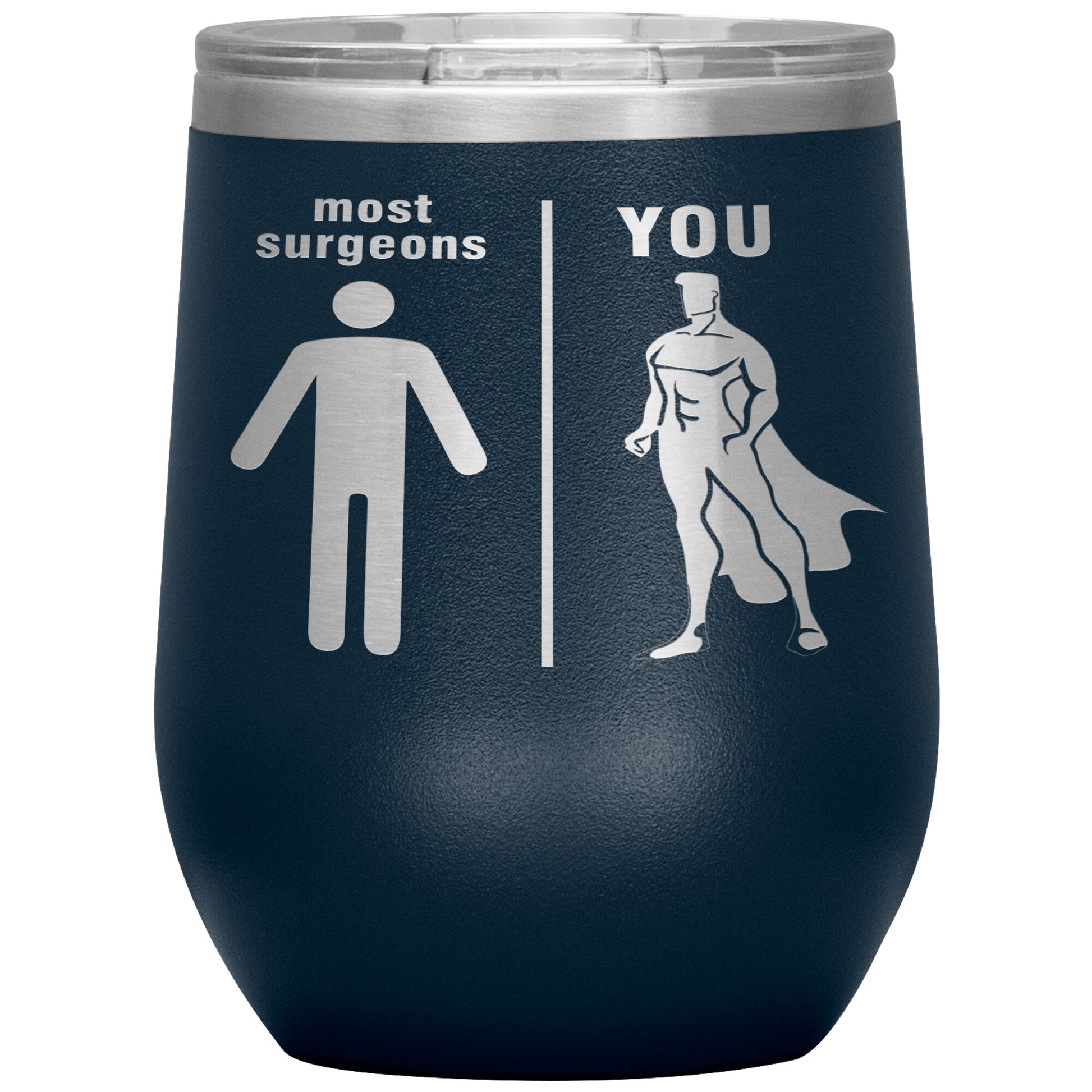 Most Surgeons Men Tumbler