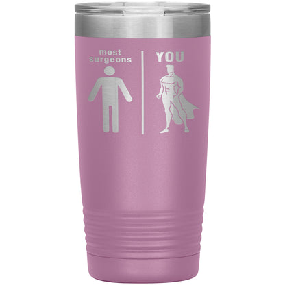 Most Surgeons Men Tumbler