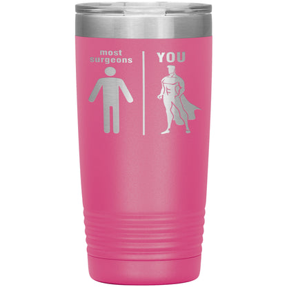 Most Surgeons Men Tumbler